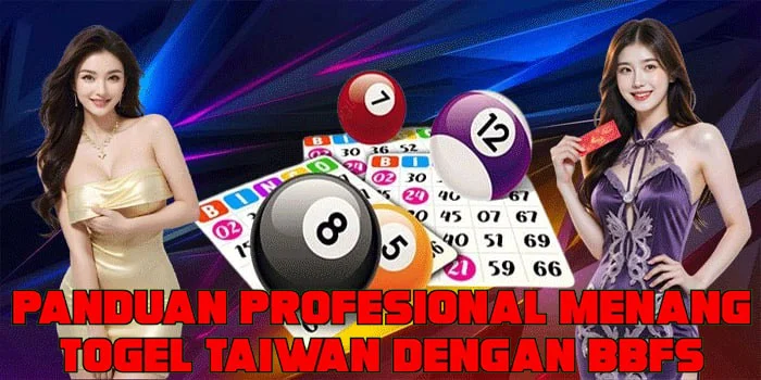Panduan Profesional Menang Togel Taiwan Dengan BBFS